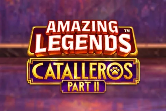 Amazing Legends Catalleros Part 2